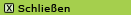 Schlie�en